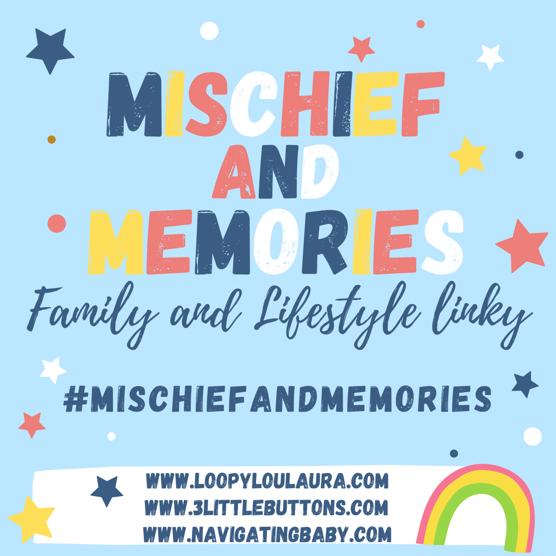 #mischiefandmemories